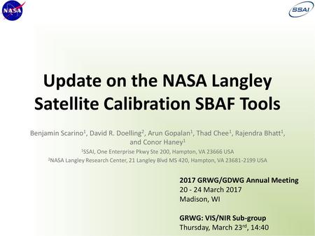 Update on the NASA Langley Satellite Calibration SBAF Tools