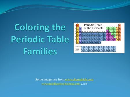 Coloring the Periodic Table Families