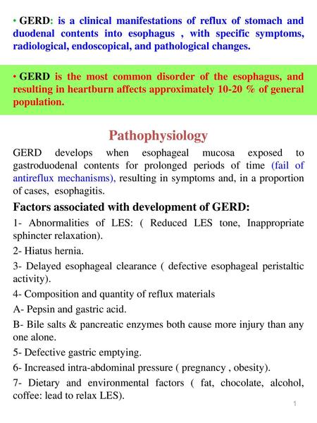 Pathophysiology Factors associated with development of GERD: