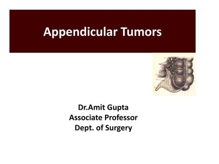 Dr.Amit Gupta Associate Professor Dept. of Surgery