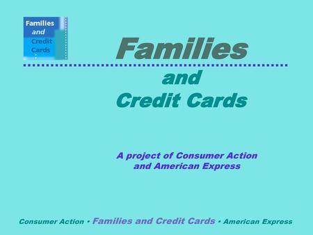 Families and Credit Cards