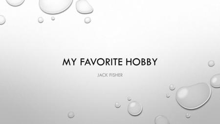 My favorite Hobby Jack Fisher.