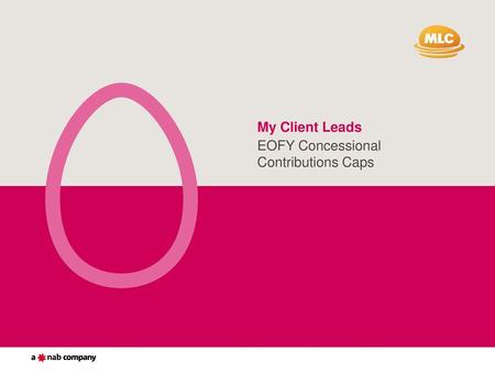 My Client Leads EOFY Concessional Contributions Caps.