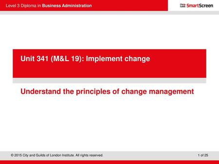 Understand the principles of change management