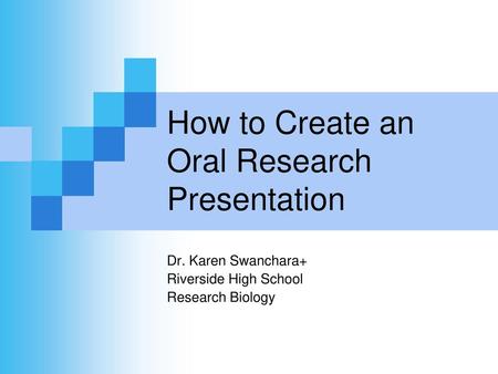 How to Create an Oral Research Presentation