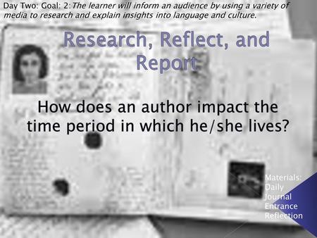 Research, Reflect, and Report