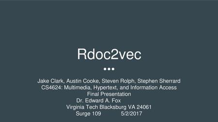 Rdoc2vec Jake Clark, Austin Cooke, Steven Rolph, Stephen Sherrard