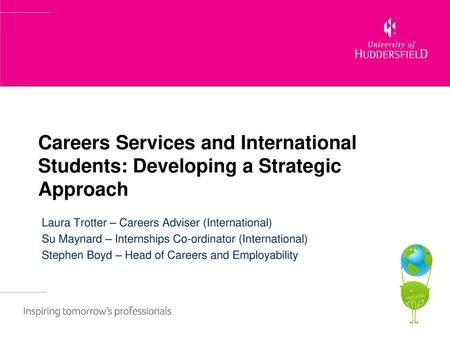 Laura Trotter – Careers Adviser (International)