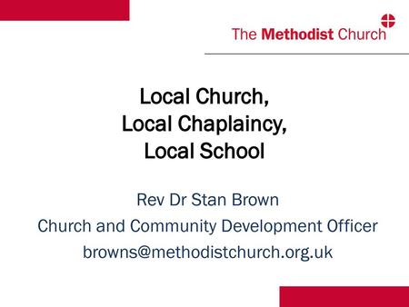 Local Church, Local Chaplaincy, Local School