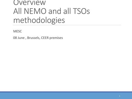 Overview All NEMO and all TSOs methodologies