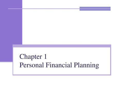 Chapter 1 Personal Financial Planning