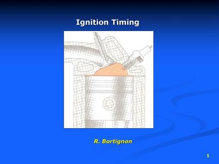 Ignition Timing R. Bortignon.