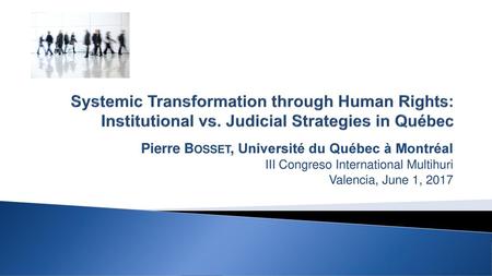 Systemic Transformation through Human Rights: Institutional vs