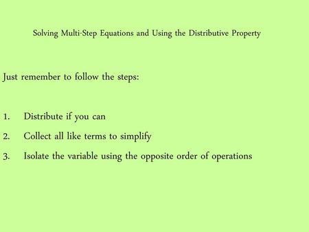 Solving Multi-Step Equations and Using the Distributive Property