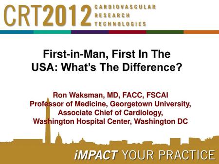 First-in-Man, First In The USA: What’s The Difference?