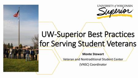 UW-Superior Best Practices for Serving Student Veterans