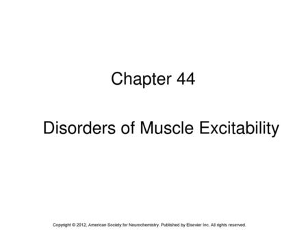 Disorders of Muscle Excitability