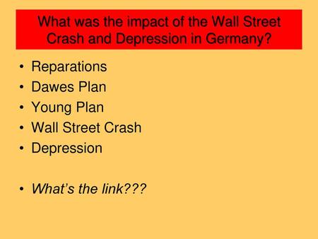 Reparations Dawes Plan Young Plan Wall Street Crash Depression