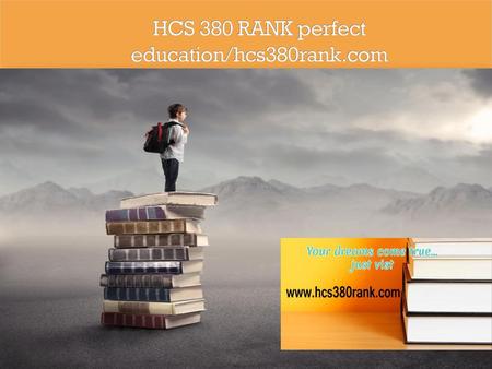 HCS 380 RANK perfect education/hcs380rank.com