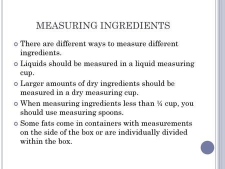 MEASURING INGREDIENTS