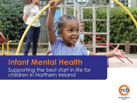 Supporting the best start in life for children in Northern Ireland