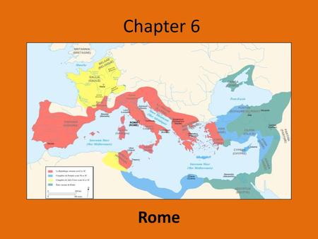 Chapter 6 Rome.