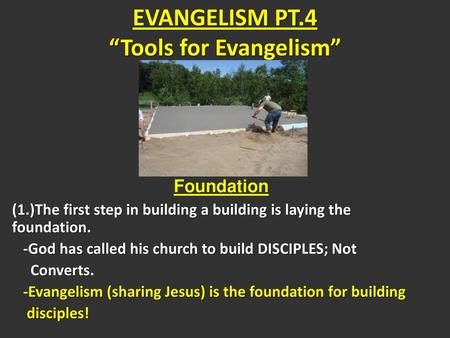 EVANGELISM PT.4 “Tools for Evangelism”