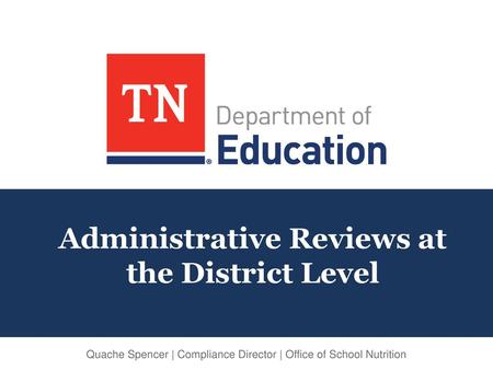 Administrative Reviews at the District Level