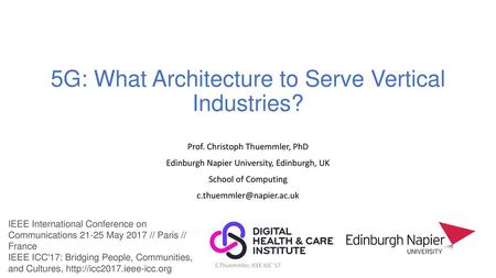 5G: What Architecture to Serve Vertical Industries?