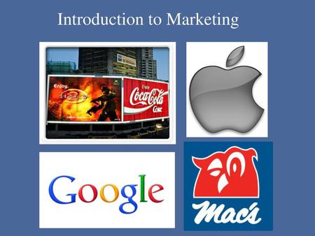 Introduction to Marketing