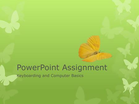 PowerPoint Assignment