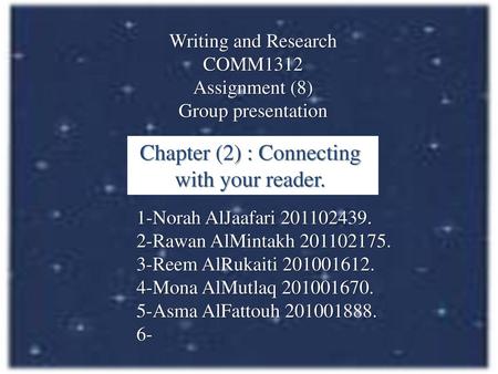 Chapter (2) : Connecting with your reader.