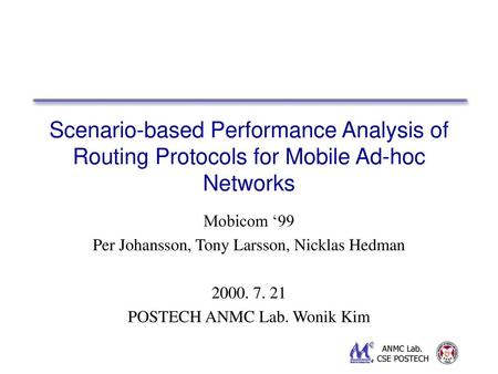 Mobicom ‘99 Per Johansson, Tony Larsson, Nicklas Hedman 