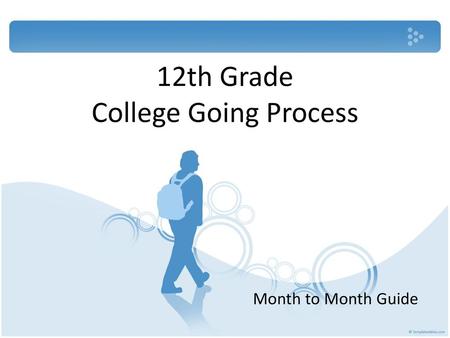 12th Grade College Going Process