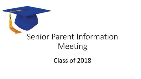 Senior Parent Information Meeting