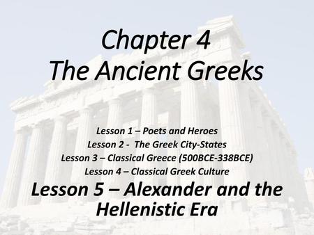 Chapter 4 The Ancient Greeks