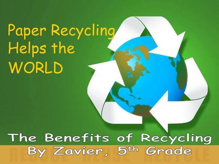 The Benefits of Recycling