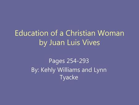 Education of a Christian Woman by Juan Luis Vives