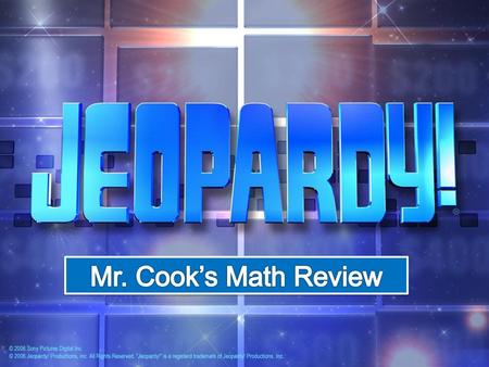 Mr. Cook’s Math Review.