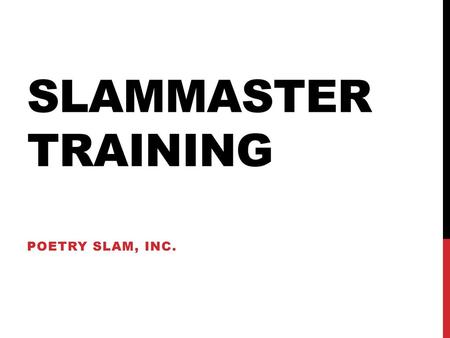 Slammaster training Poetry slam, inc..