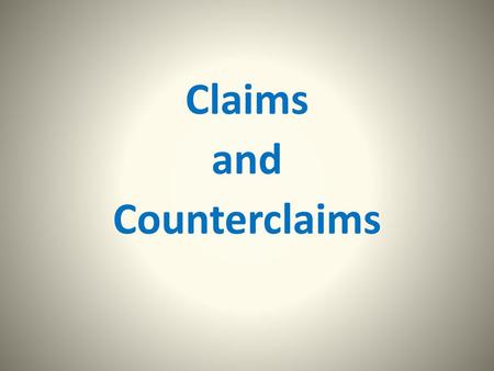 Claims and Counterclaims