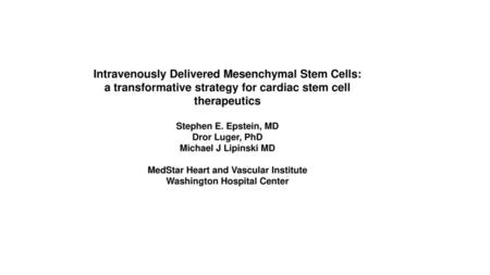 Intravenously Delivered Mesenchymal Stem Cells: