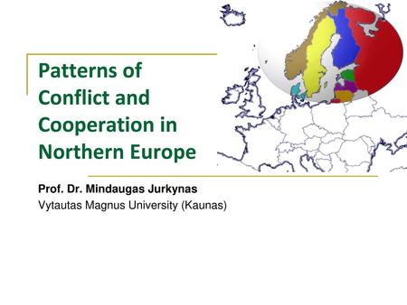 Patterns of Conflict and Cooperation in Northern Europe