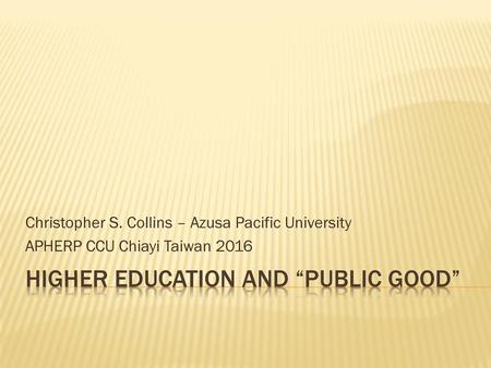 Higher education and “public good”