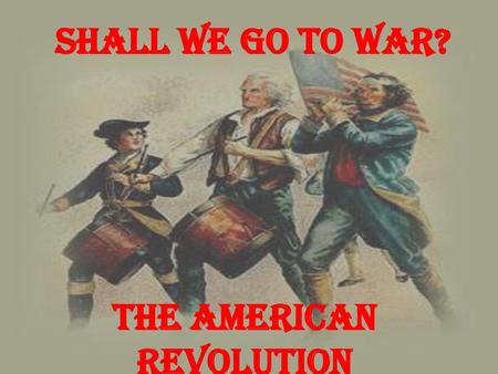 The American Revolution