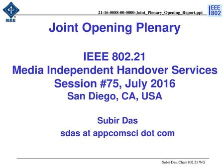 doc.: IEEE /xxxr0 Subir Das sdas at appcomsci dot com