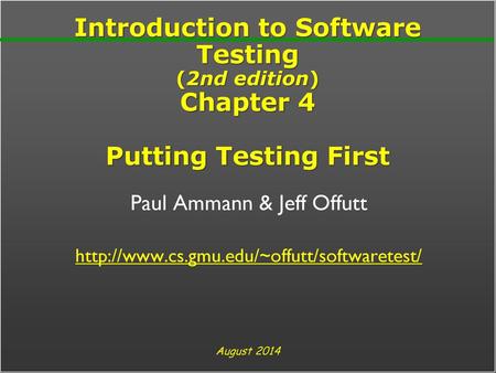 Paul Ammann & Jeff Offutt