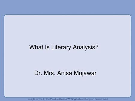 What Is Literary Analysis?