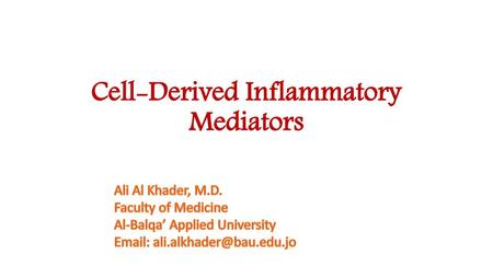 Cell-Derived Inflammatory Mediators