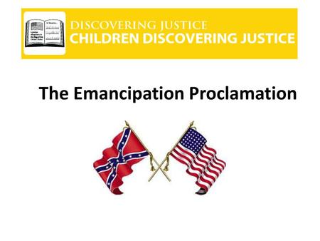 The Emancipation Proclamation